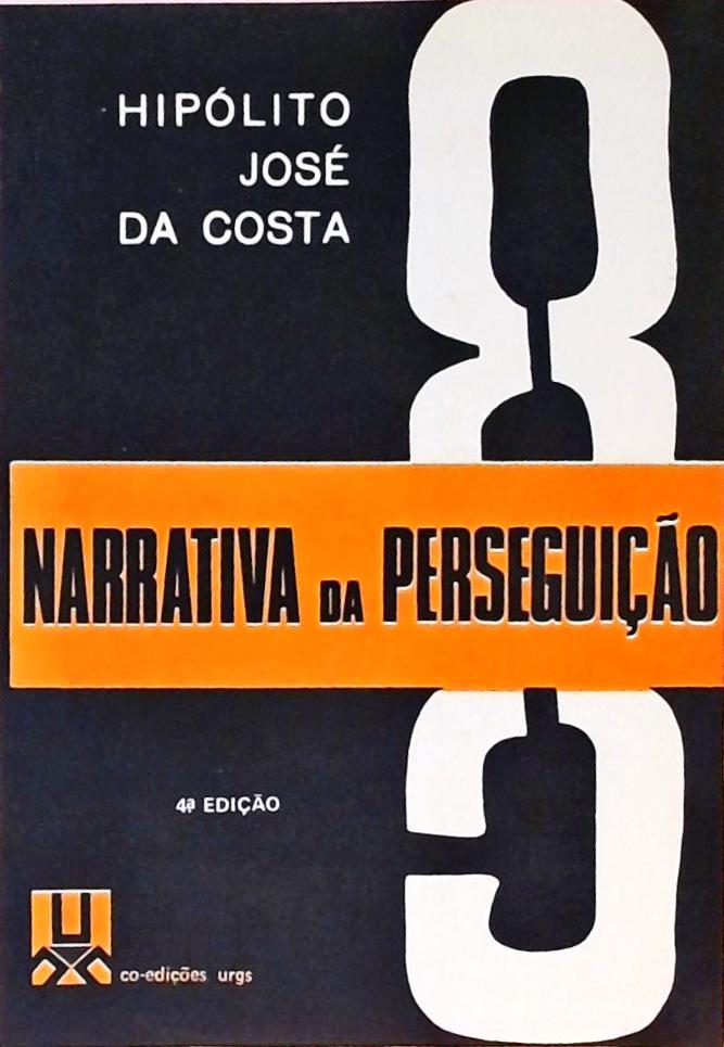 Narrativa Da Perseguição