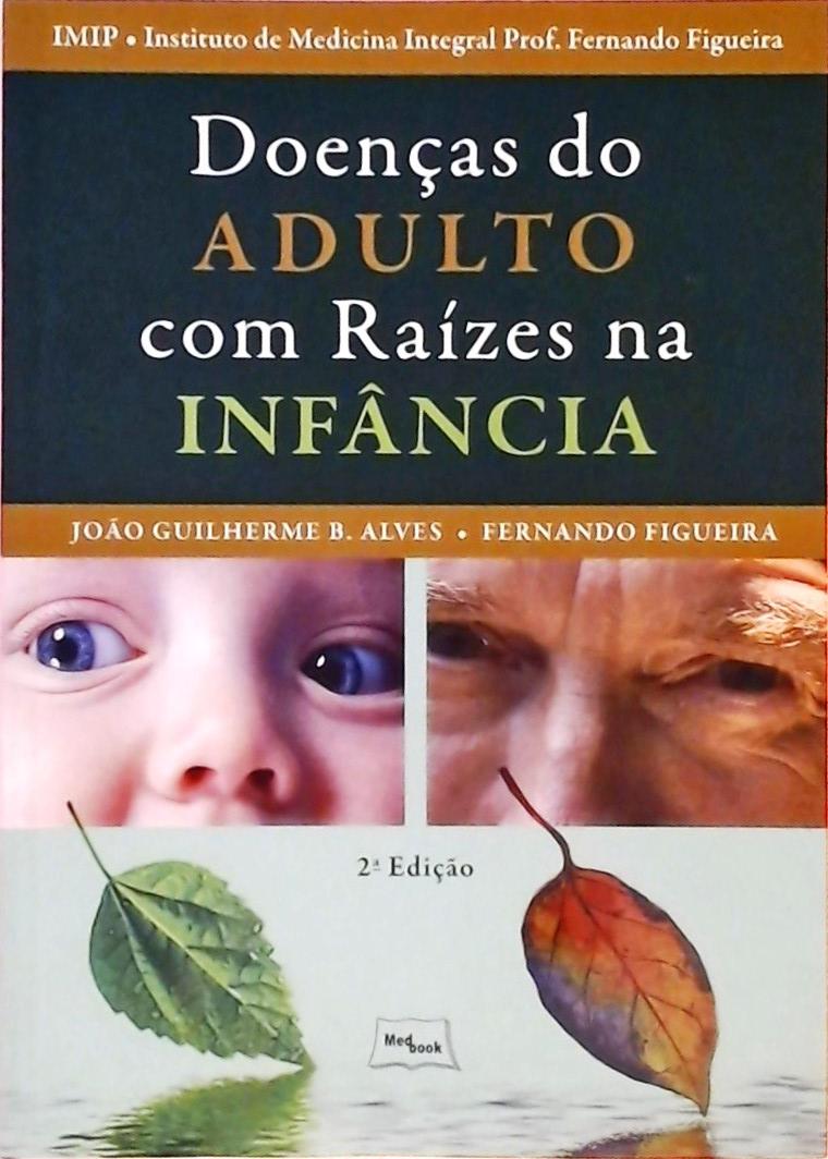 Doenças do Adulto com Raízes na Infância