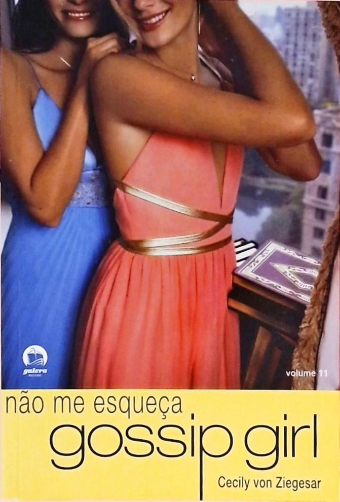 Gossip Girl - Não me esqueça