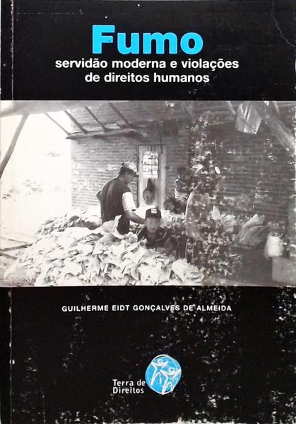 Fumo - Servidão Moderna E Violações De Direitos Humanos