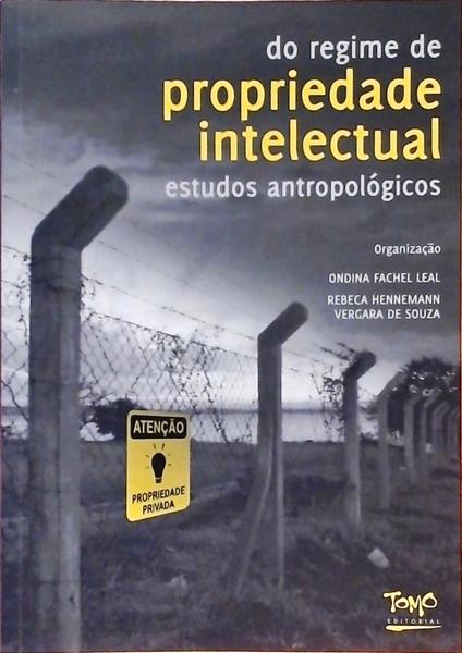 Do Regime De Propriedade Intelectual