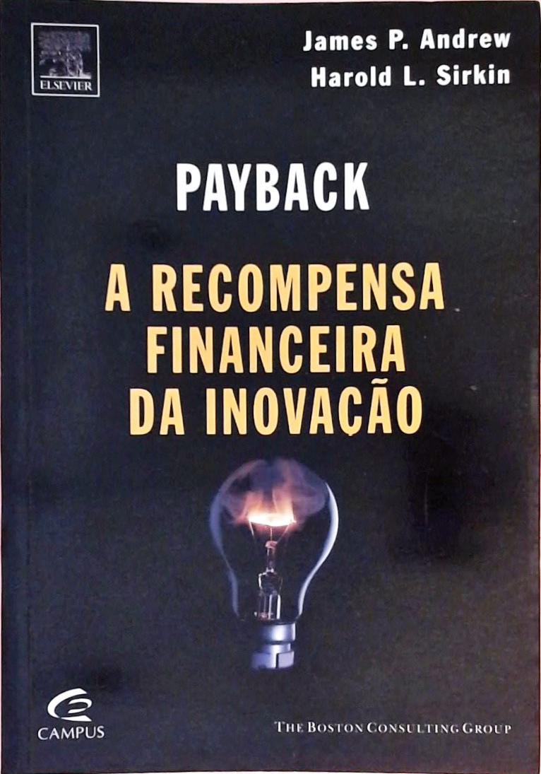 Payback - A Recompensa Financeira Da Inovação