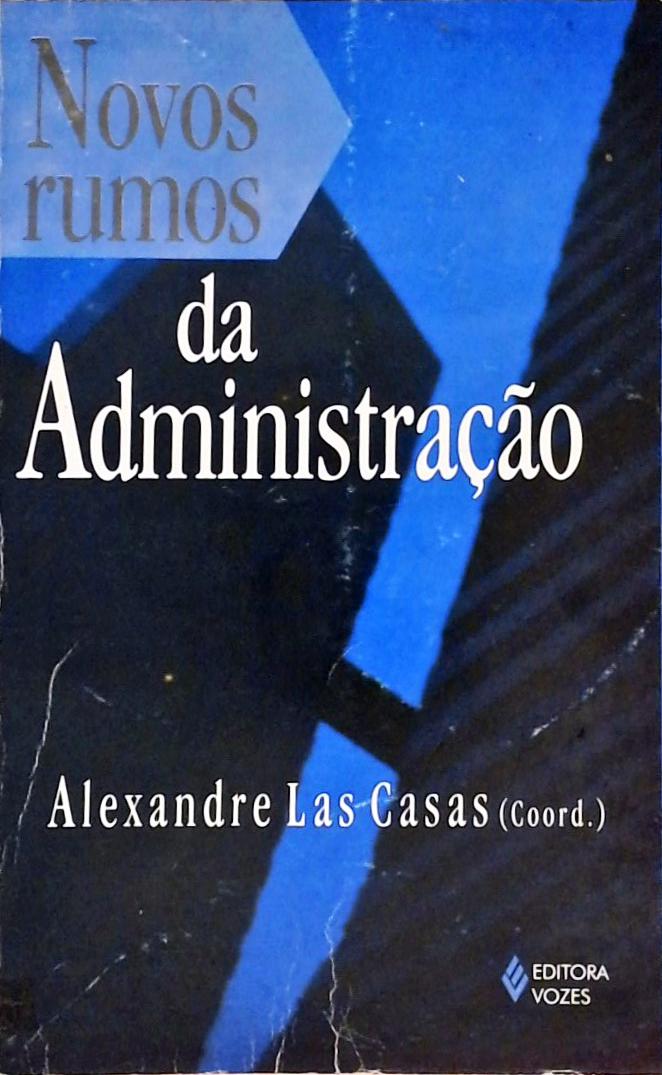 Novos Rumos Da Administração