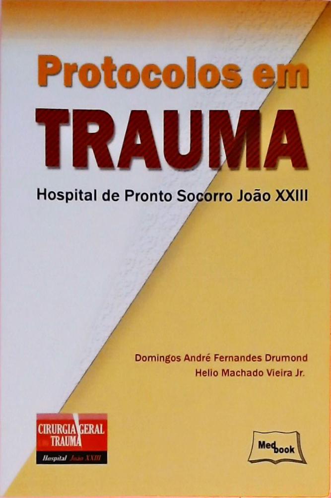 Protocolos em Trauma