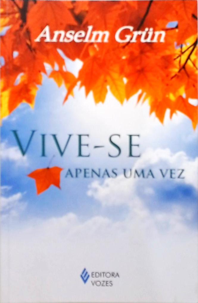 Vive-Se Apenas Uma Vez