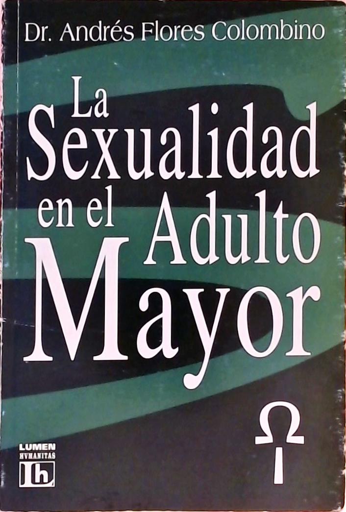 La Sexualidad En El Adulto Mayor