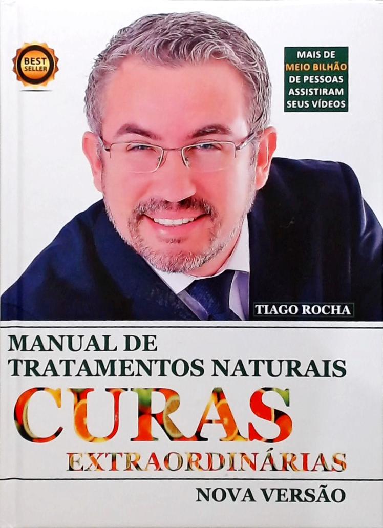 Curas Extraordinárias - Manual De Tratamentos Naturais