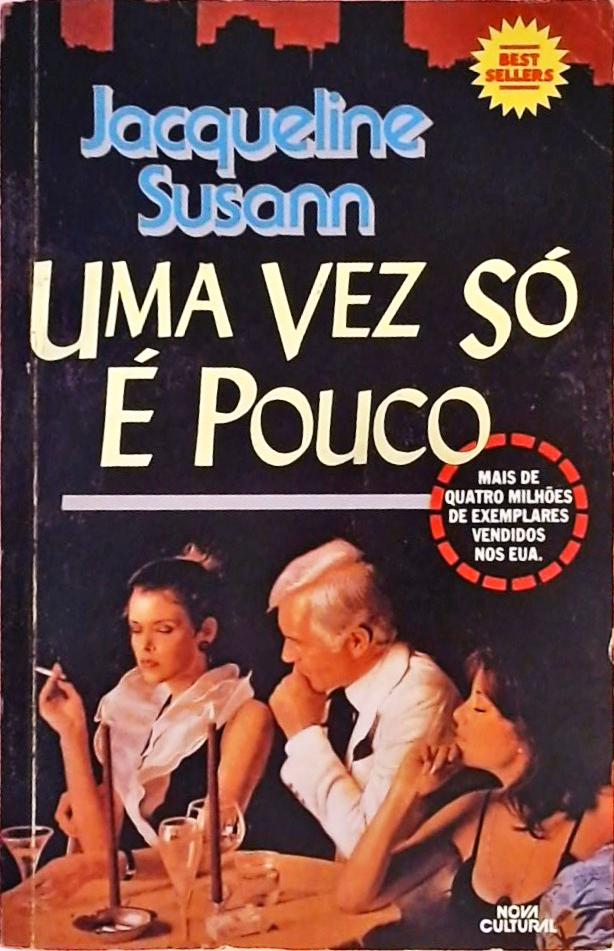 Uma Vez só é Pouco