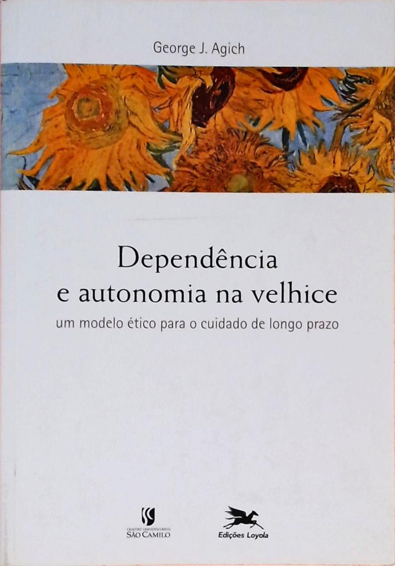 Dependência e Autonomia na Velhice