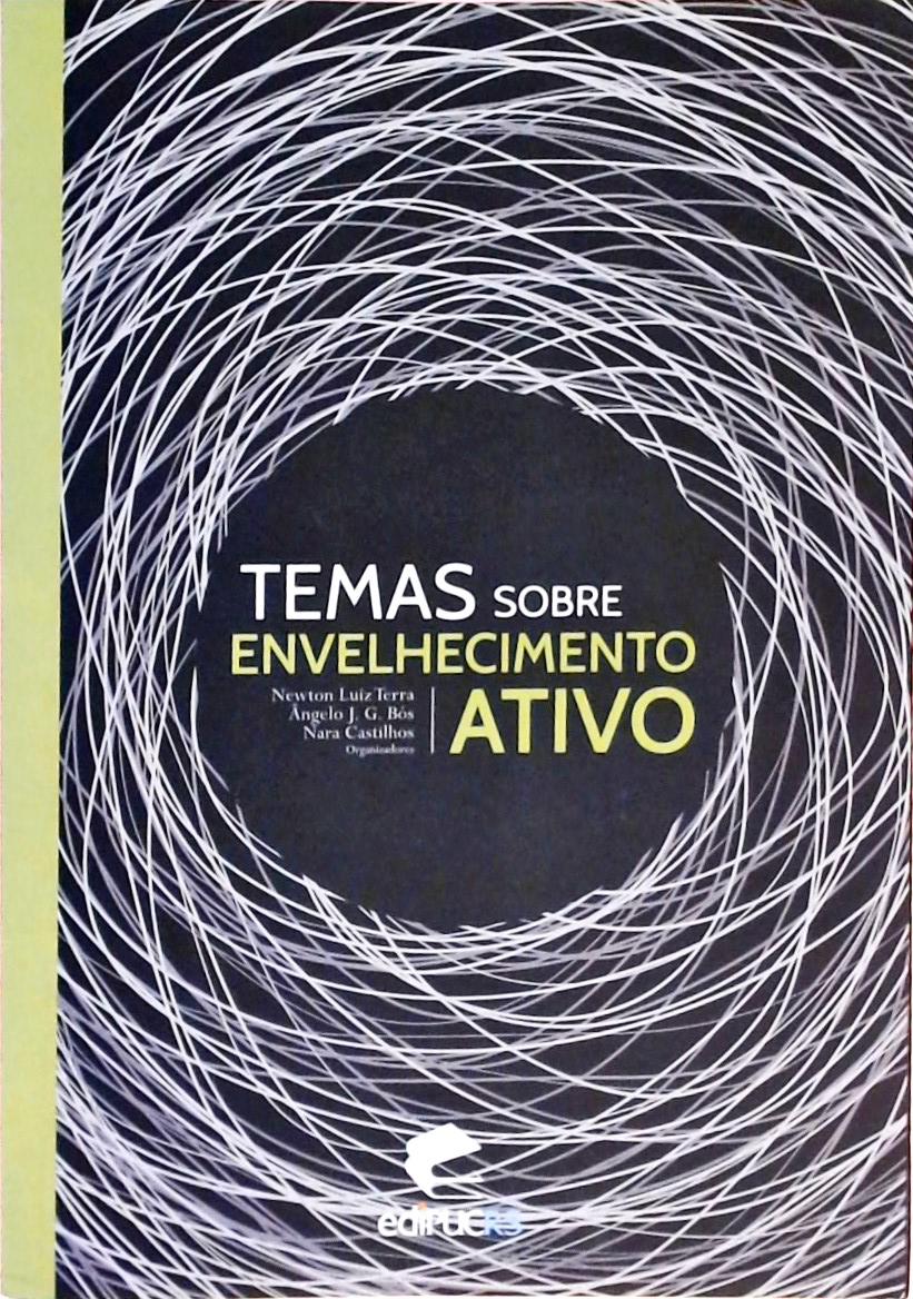 Temas Sobre Envelhecimento Ativo