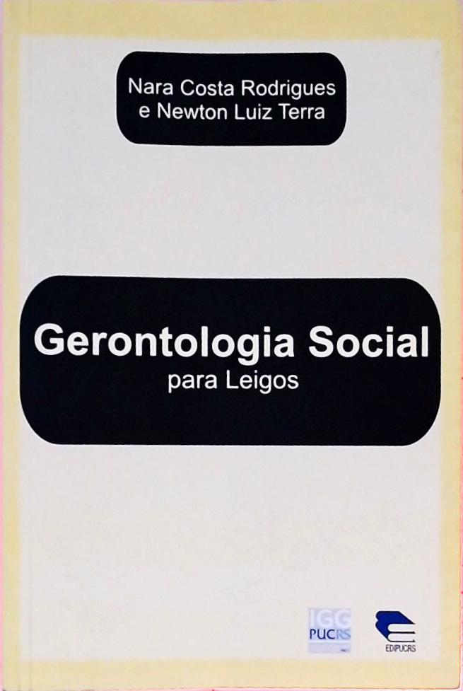 Gerontologia Social Para Leigos
