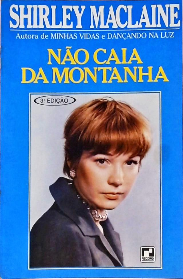 Não Caia Da Montanha