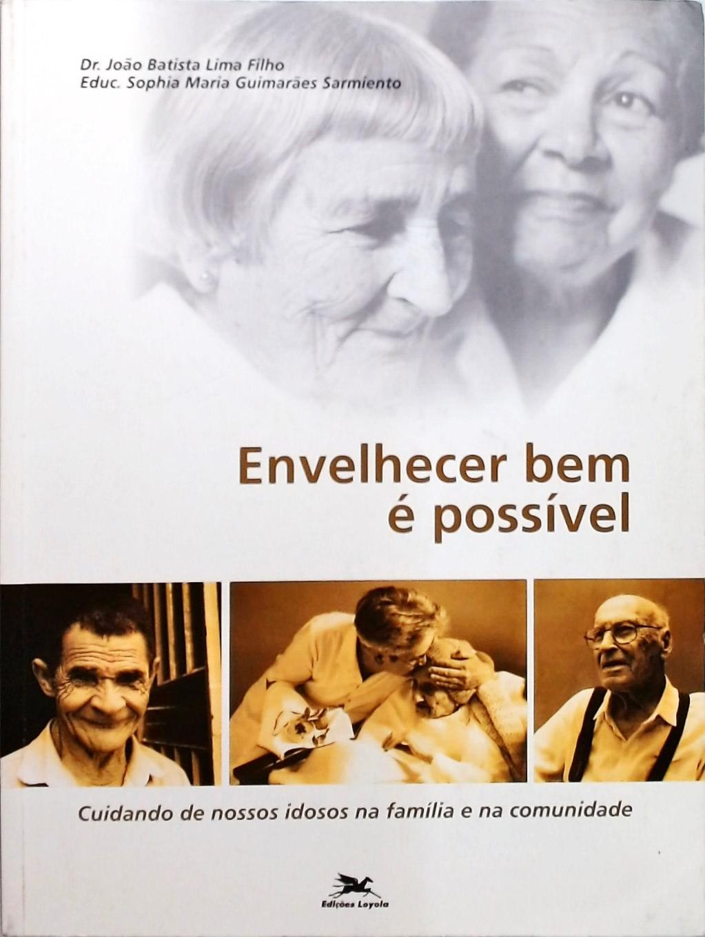 Envelhecer Bem é Possível