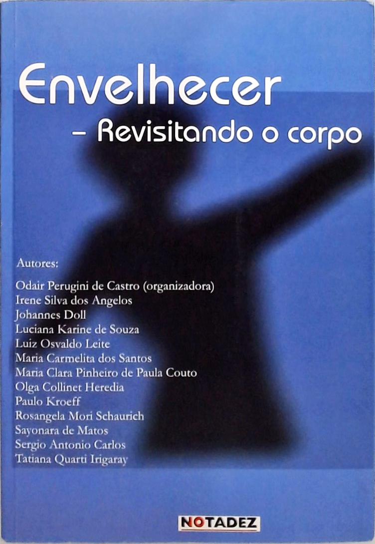 Envelhecer - Revisitando o Corpo