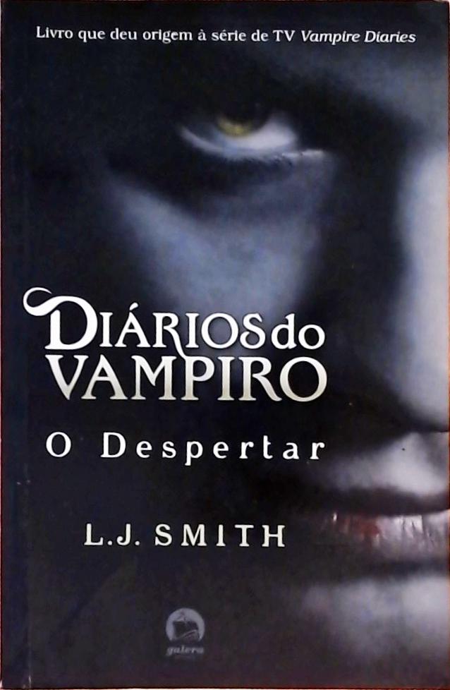 Diários do vampiro - O despertar