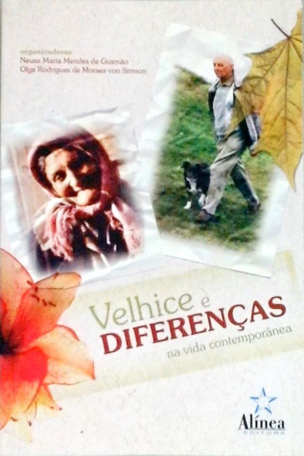 Velhice E Diferenças Na Vida Contemporânea