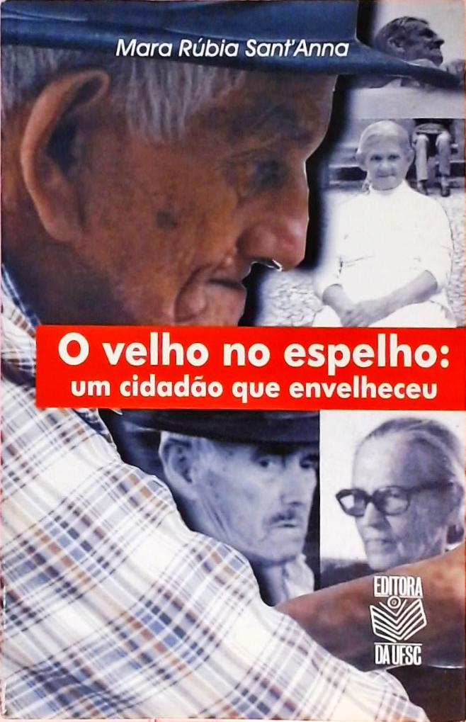 O Velho no Espelho