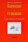 Sucessos E Fracasso