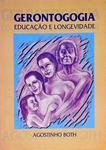 Gerontologia - Educação E Longevidade