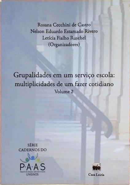 Grupalidades Em Um Serviço Escola