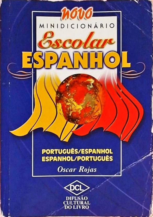Novo Minidicionário Escolar Espanhol