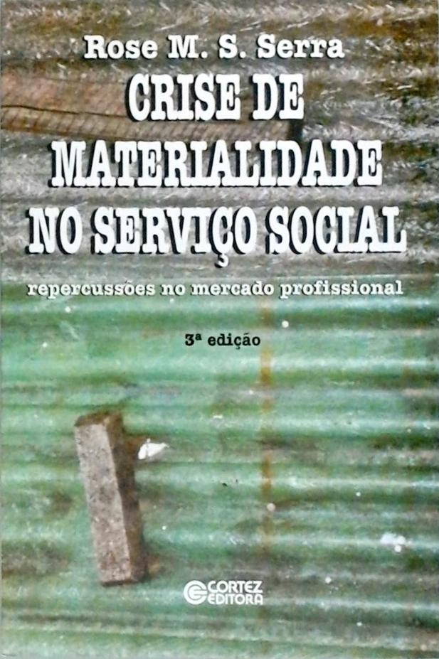 Crise de materialidade no serviço social
