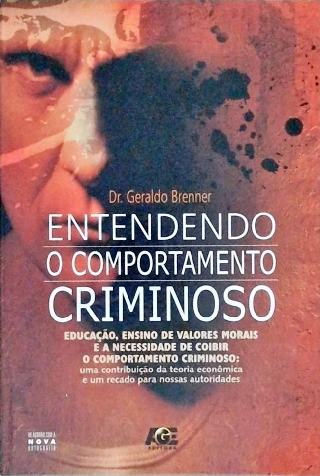 Entendendo o Comportamento Criminoso