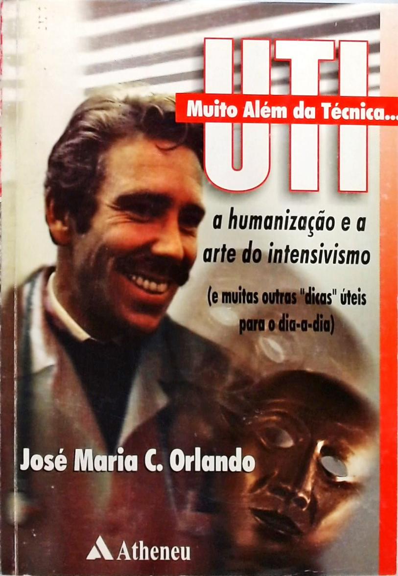 UTI - Muito Além Da Técnica