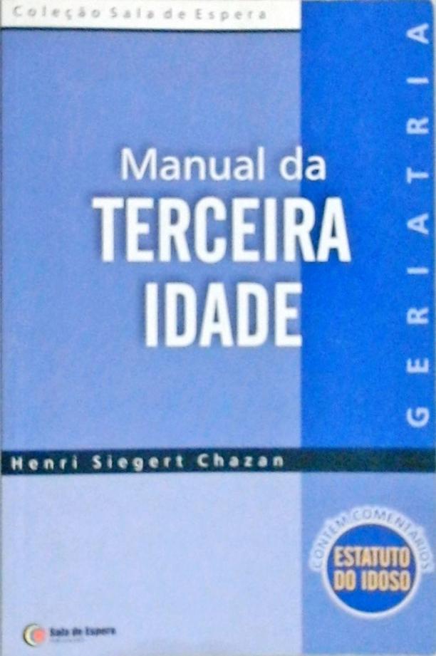 Manual Da Terceira Idade