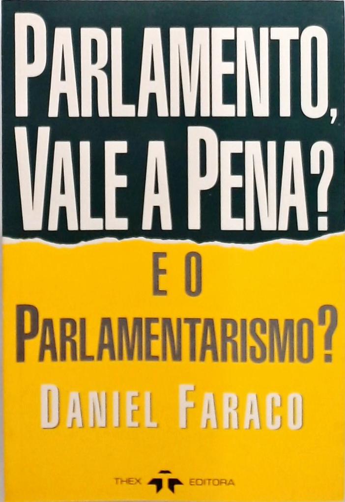 Parlamento Vale a Pena?