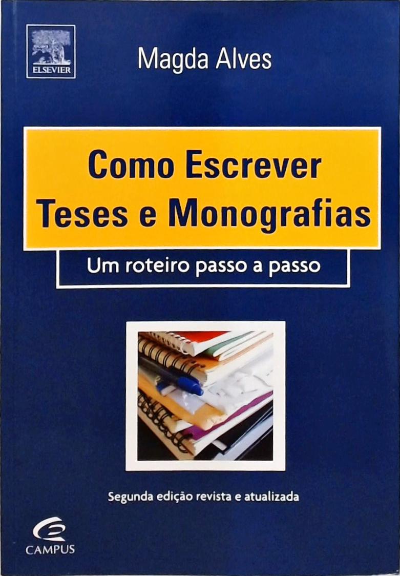 Como Escrever Teses e Monografias