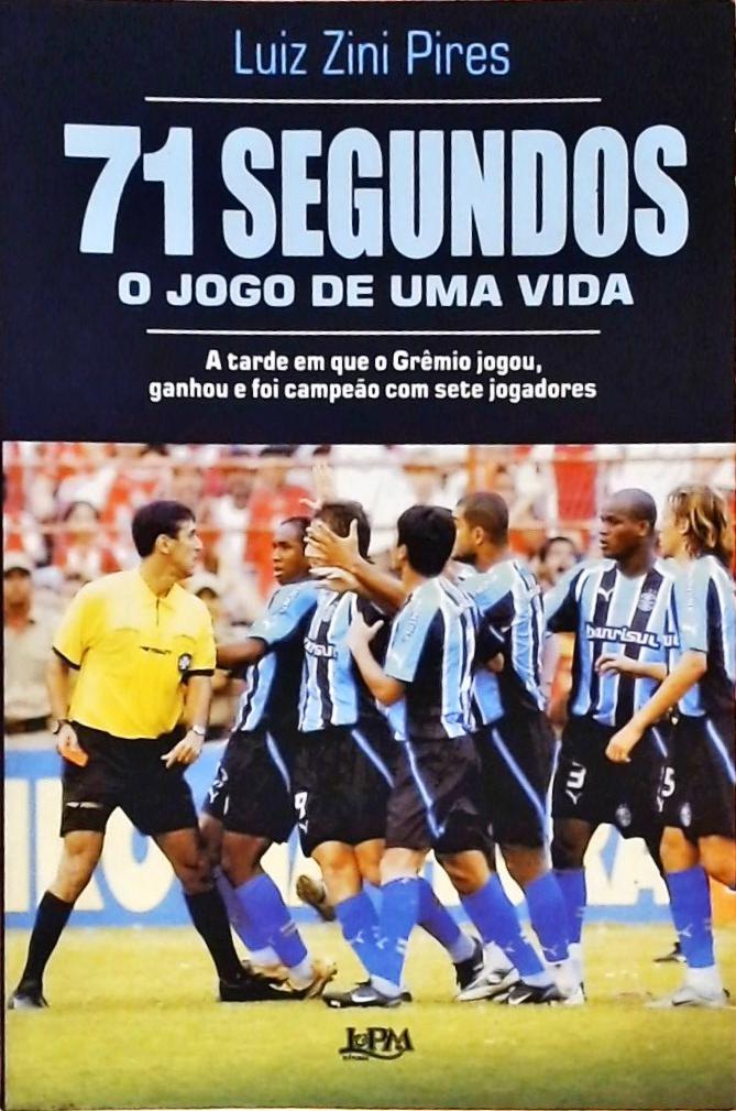 71 Segundos O Jogo De Uma Vida