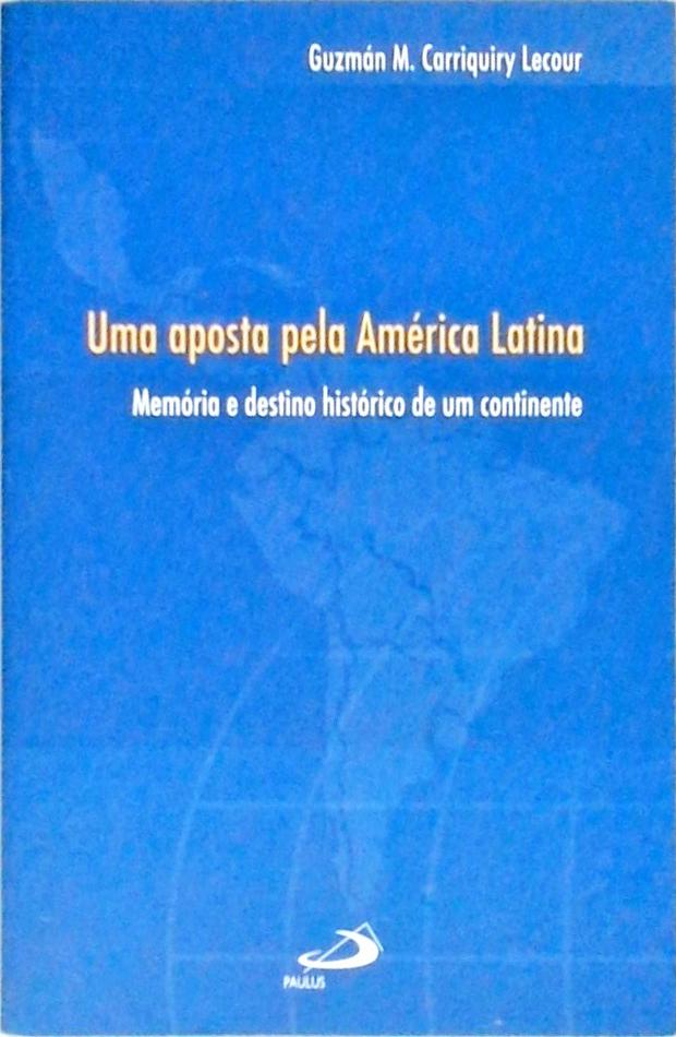 Uma Aposta Pela América Latina