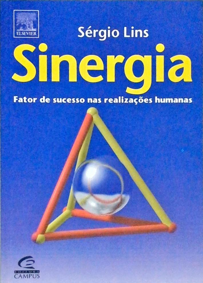 Sinergia - Fator de Sucesso nas Realizações Humanas