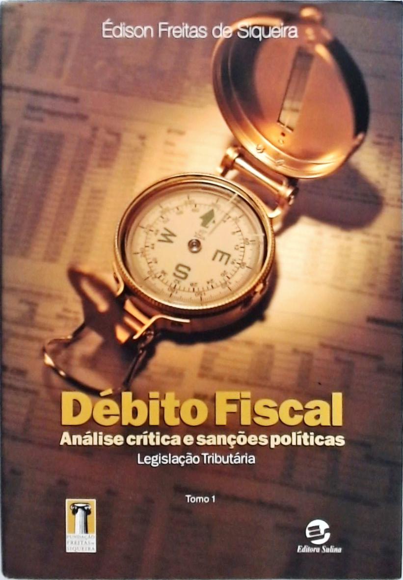 Débito Fiscal - Volume 1