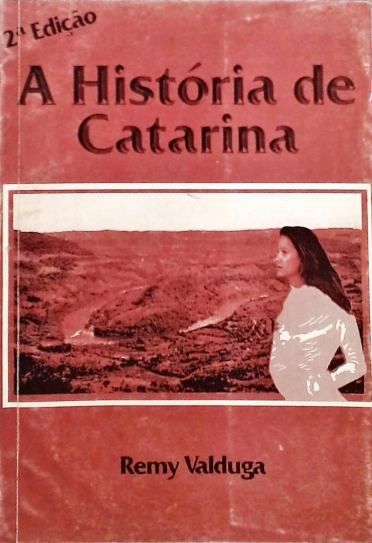 A História de Catarina