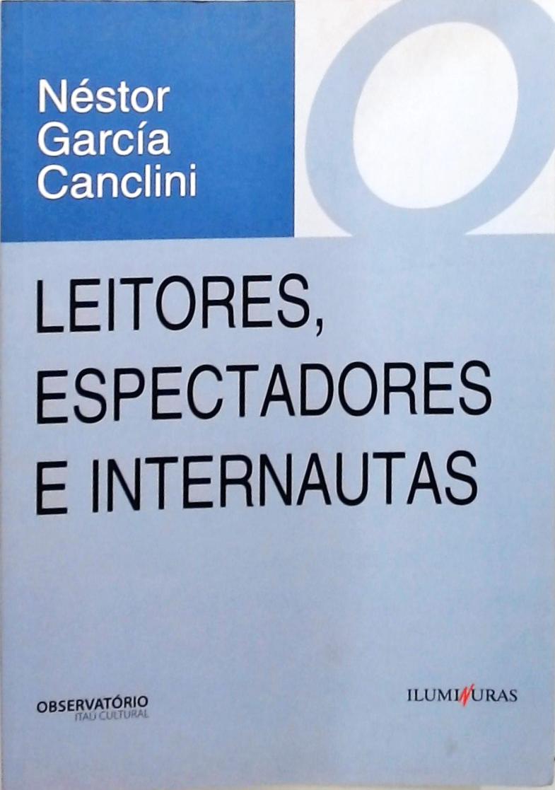 Leitores Espectadores e Internautas