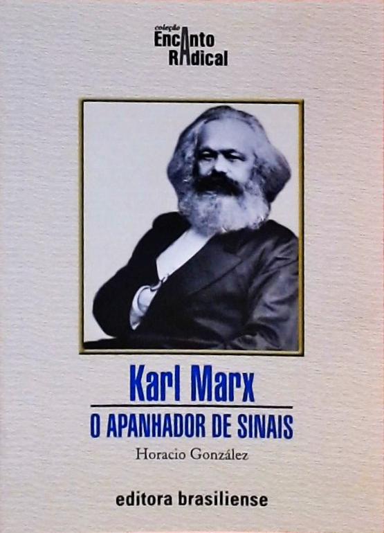 Karl Marx - O Apanhador De Sinais