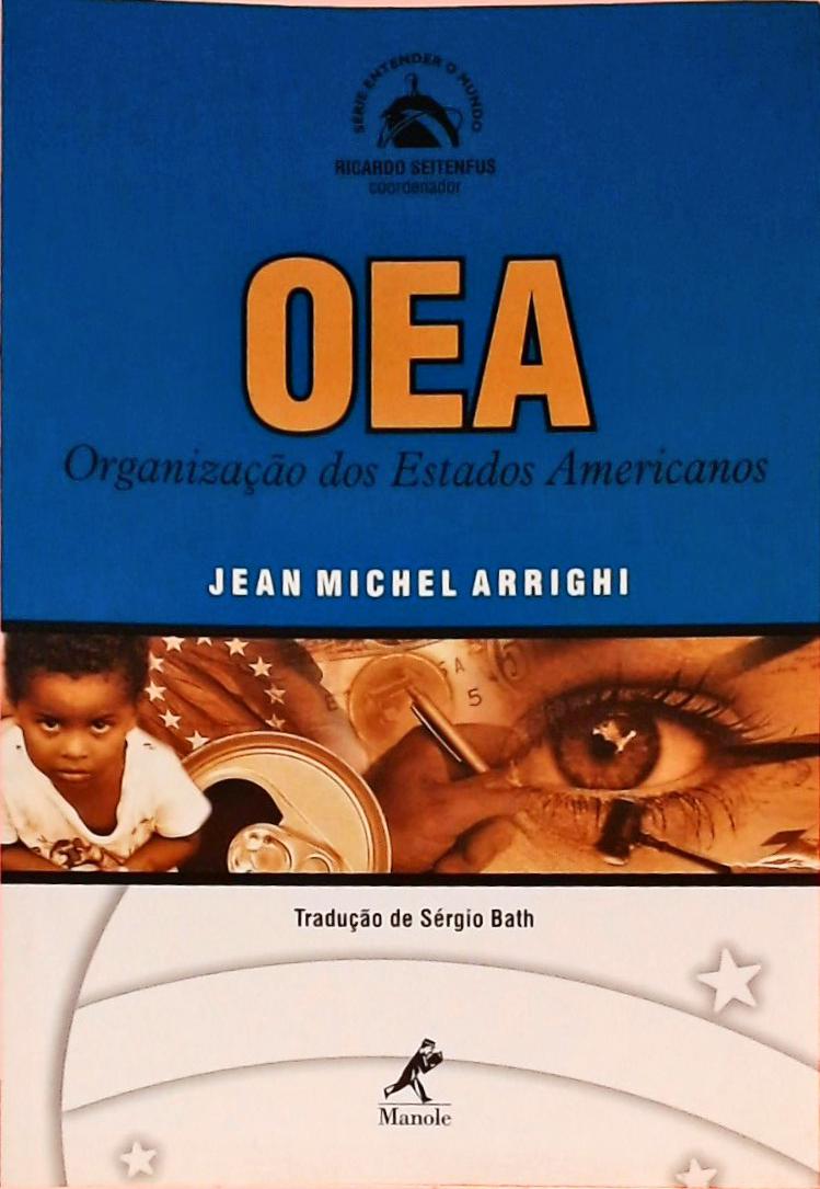 OEA - Organização Dos Estados Americanos