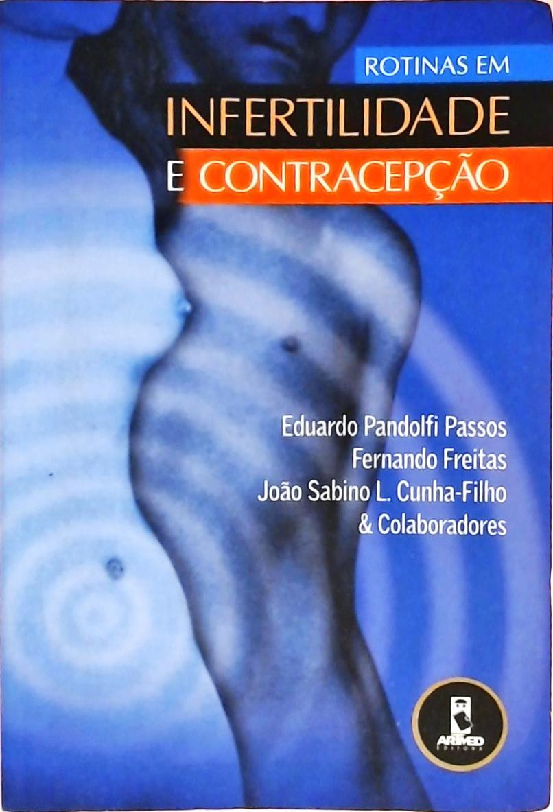 Rotinas em Infertilidade e Contracepção