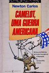 Camelot, Uma Guerra Americana