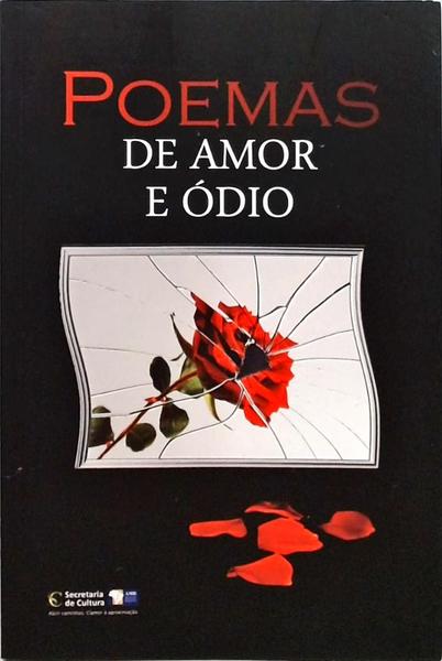 Poemas De Amor E Ódio