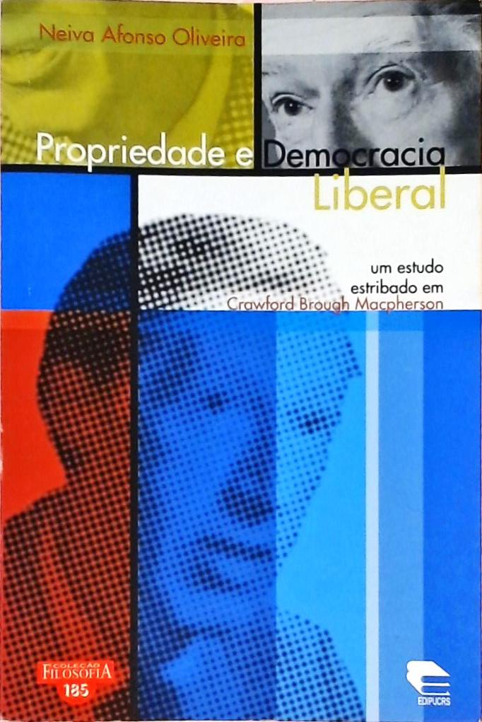 Propriedade E Democracia Liberal