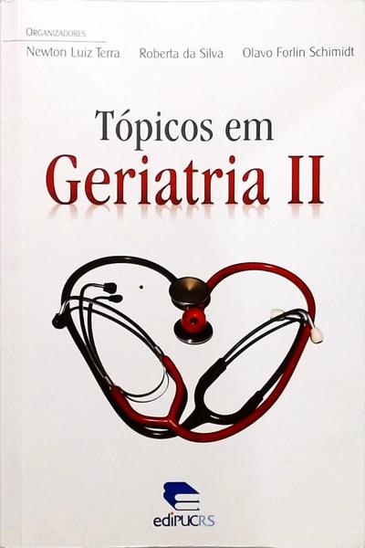 Tópicos Em Geriatria Ii