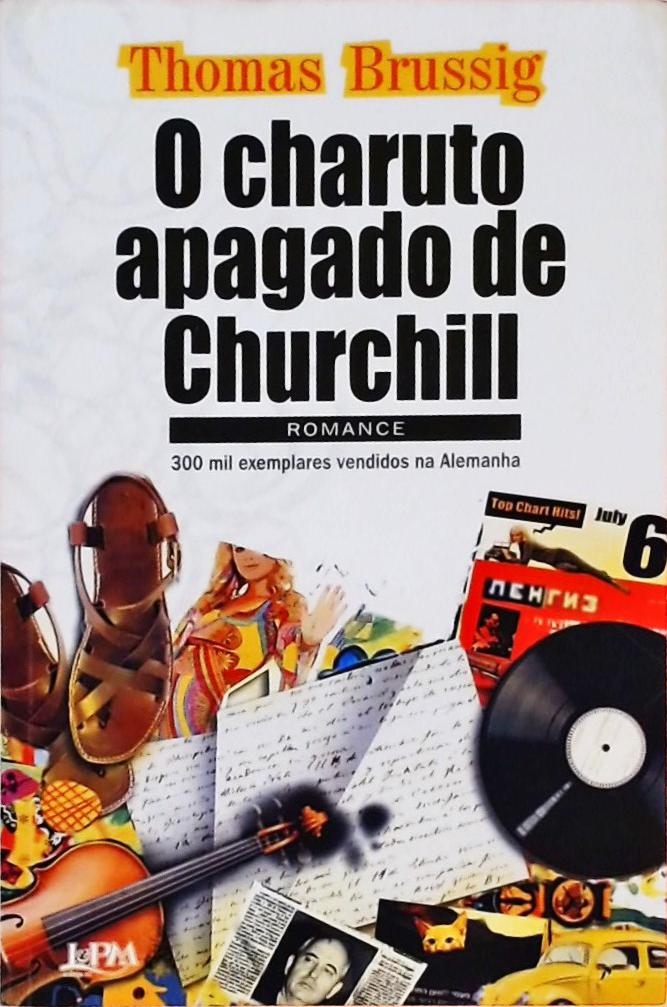 O Charuto Apagado De Churchill