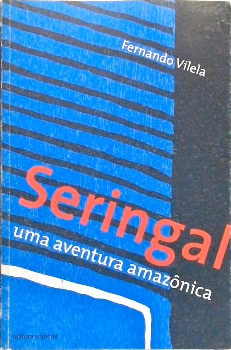 Seringal - Uma Aventura Na Amazonia 