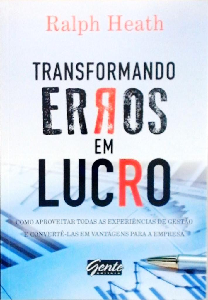 Transformando Erros Em Lucro