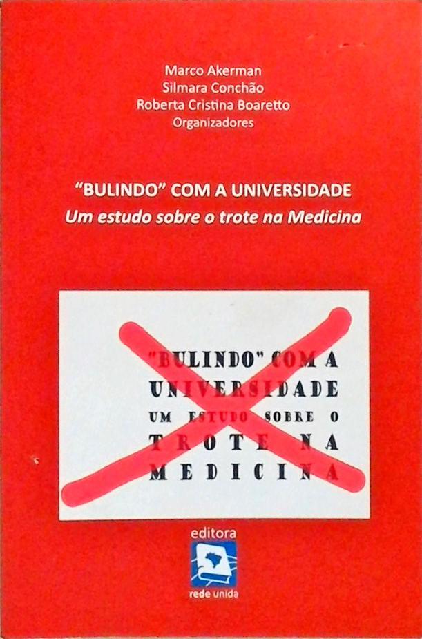 Bulindo Com A Universidade