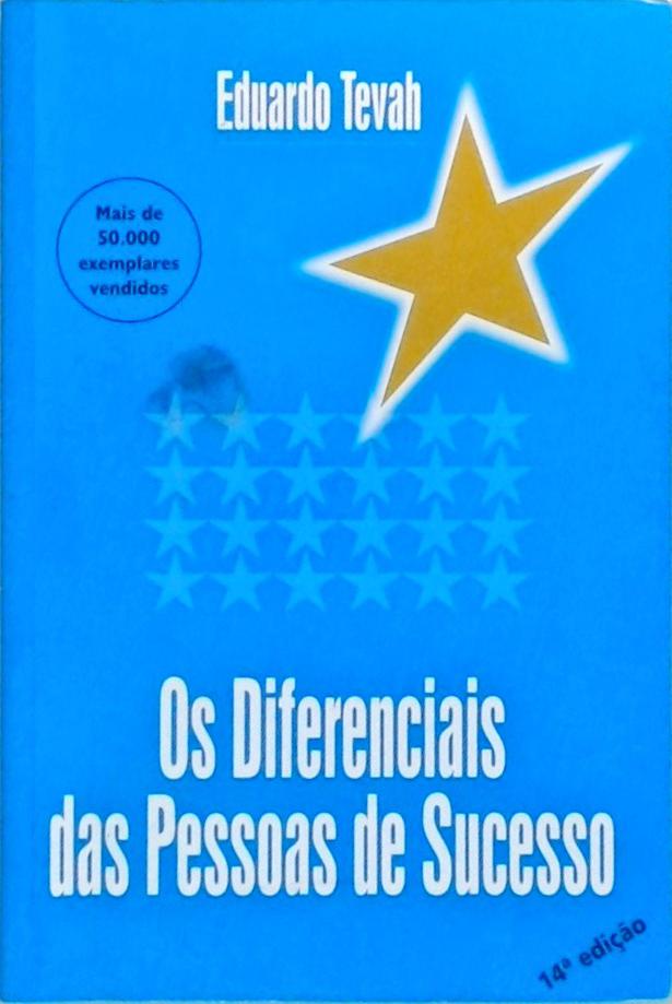 Os Diferenciais das Pessoas de Sucesso