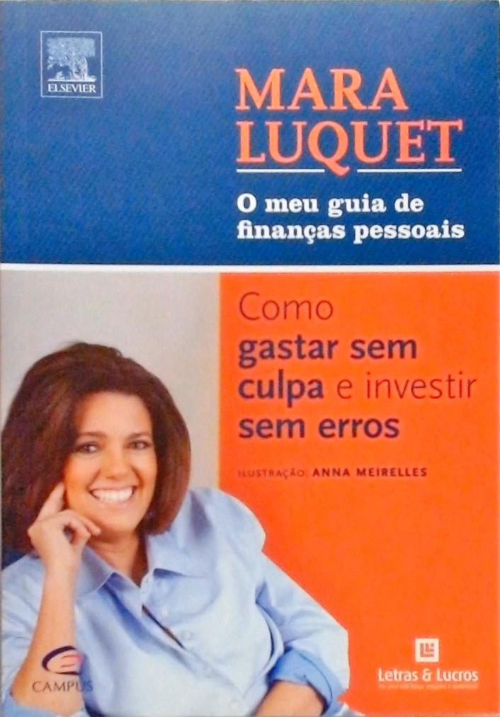 Mara Luquet o Meu Guia de Finanças Pessoais